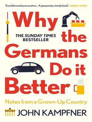 cover image of Why the Germans Do it Better